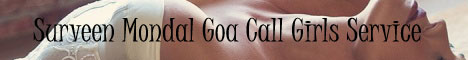 Call girls Service in Goa - Surveen Mondal | Escorts Girls in Goa